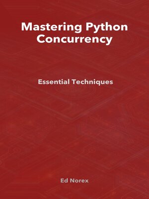 cover image of Mastering Python Concurrency